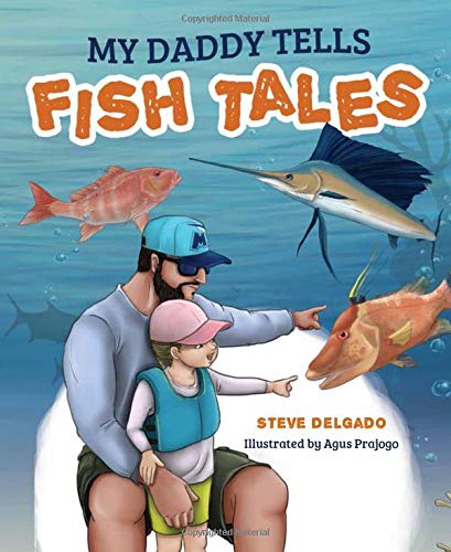 Cover of My Daddy Tells Fish Tales children's book.