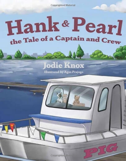 Cover of Hank and Pearl the Tale of a Captain and Crew children's book.