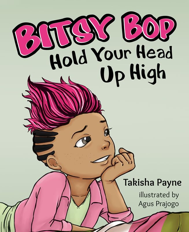 Cover of Bitsy Bop Hold Your Head Up High children's book.