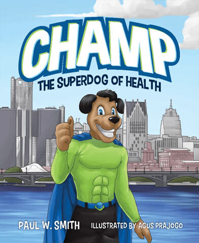 Cover of Champ the Superdog of Health children's book.