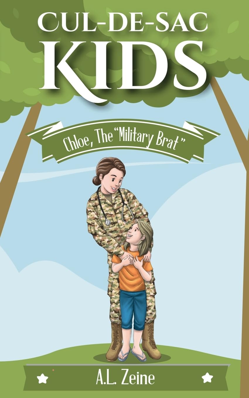 Cover of Cul-De-Sac Kids Chloe the Military Brat children's book.