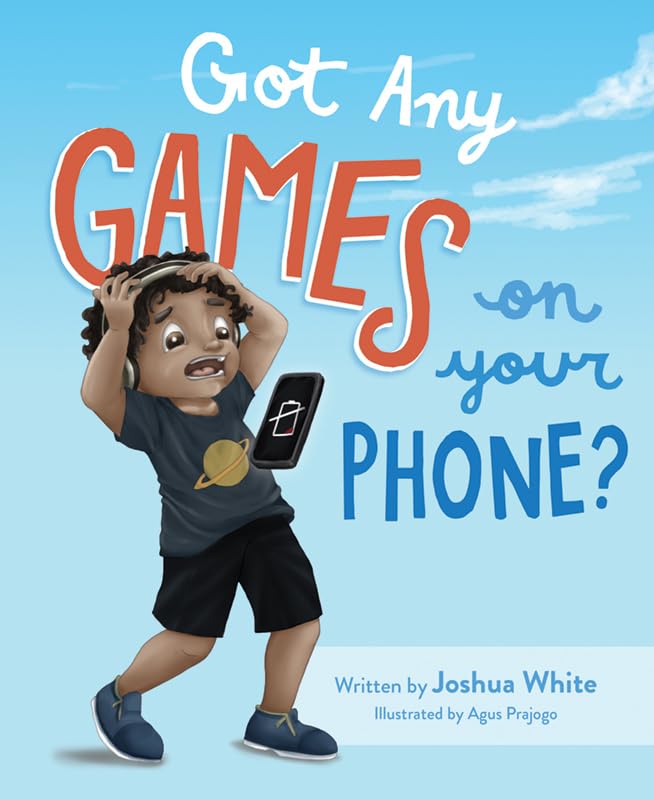 Cover of Got Any Games on Your Phone? children's book.