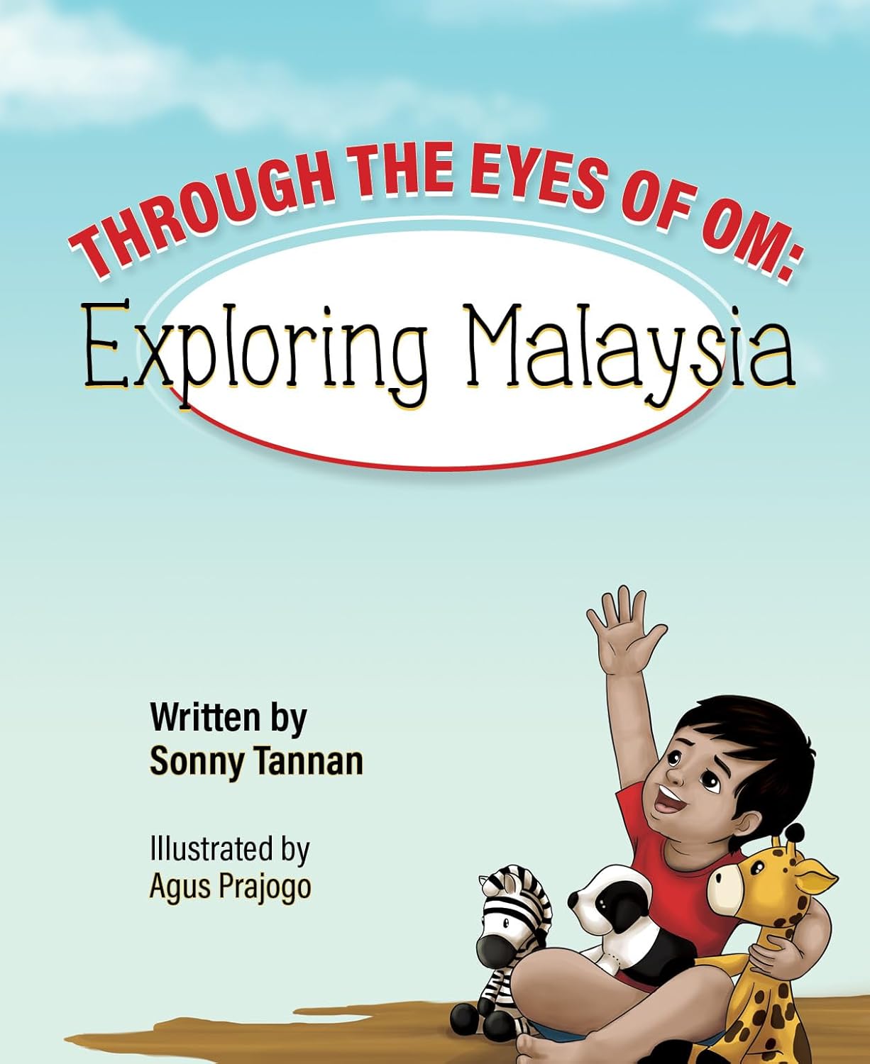 Cover of Through The Eyes of Om: Exploring Malaysia children's book.