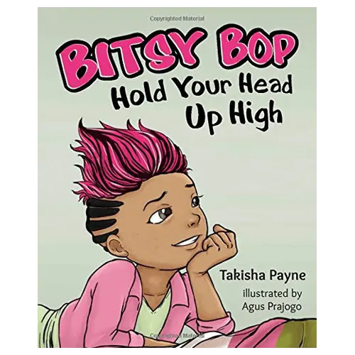 Bitsy Bop Hold Your Head Up High