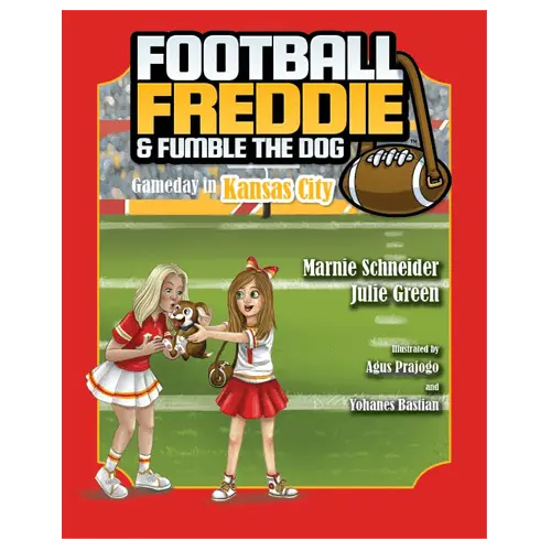 Football Freddie and Fumble the Dog: Gameday in Kansas City