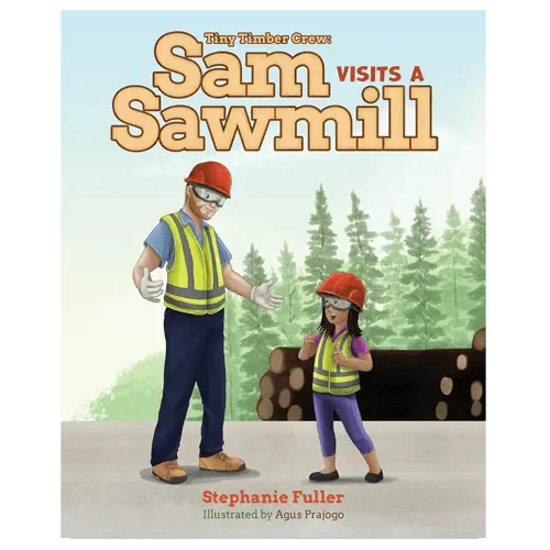 Sam Visits a Sawmill